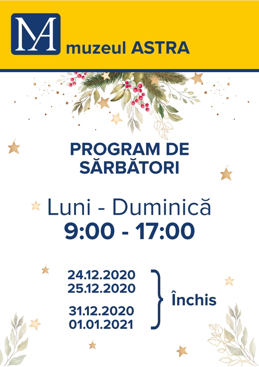 Programul Muzeului Astra în perioada de sărbători
