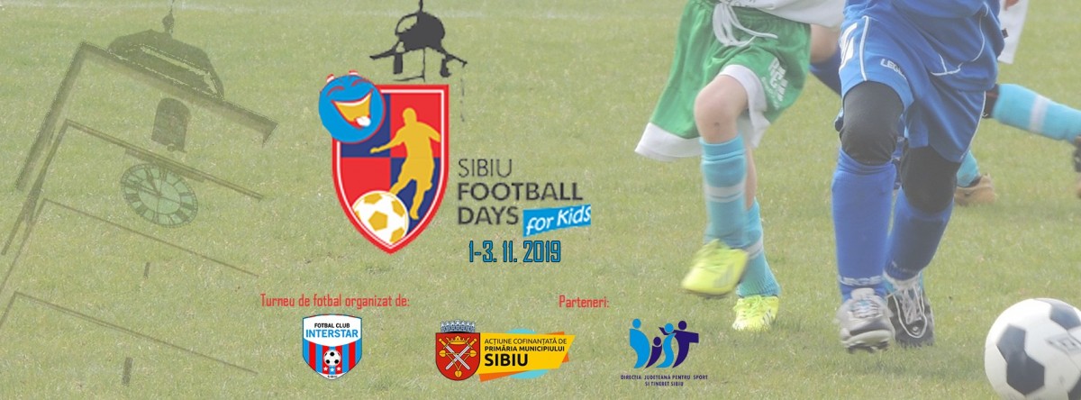 Peste 400 de copii participă la Sibiu Football Days, la început de noiembrie
