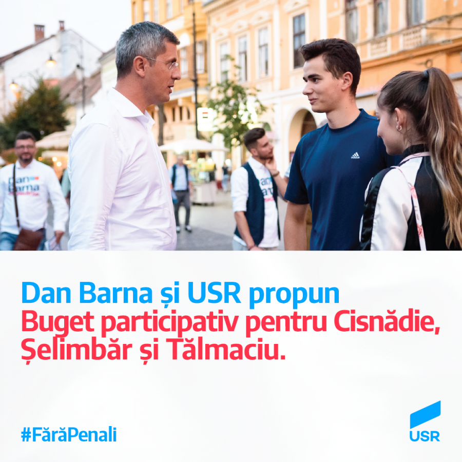Dan Barna, USR Cisnădie, USR Șelimbăr și USR Tălmaciu propun implementarea Bugetării Participative