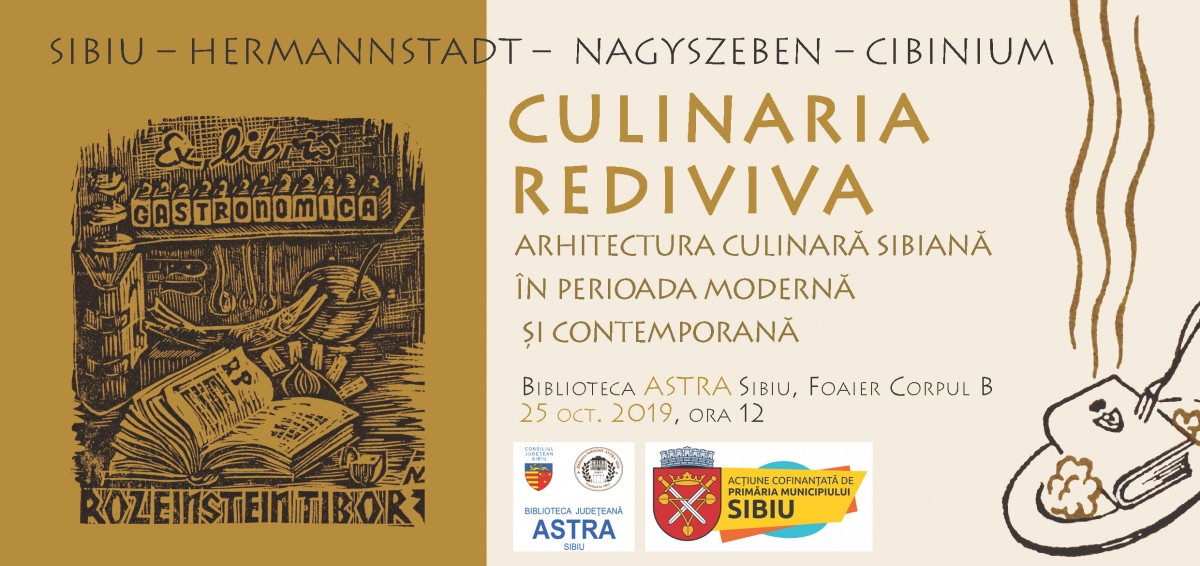 „Arhitectură culinară sibiană în perioada modernă și contemporană” – expoziție și lansare de album, la Biblioteca ASTRA