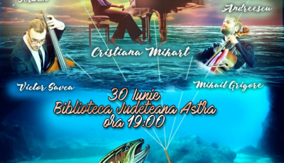 Muzică, literatură și artă. Într-un concert, la Biblioteca Astra