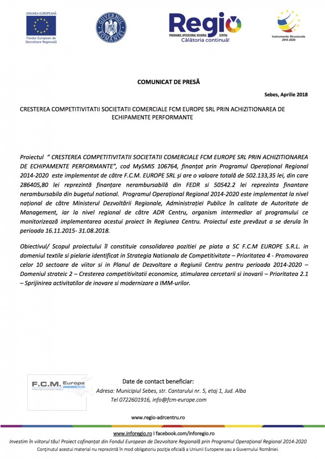 CRESTEREA COMPETITIVITATII SOCIETATII COMERCIALE FCM EUROPE SRL PRIN ACHIZITIONAREA DE ECHIPAMENTE PERFORMANTE (P)