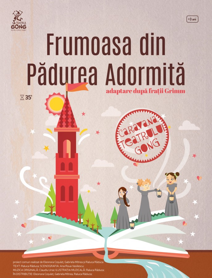 „Frumoasa din pădurea adormită”: Spectacol de caravană, în premieră la Gong