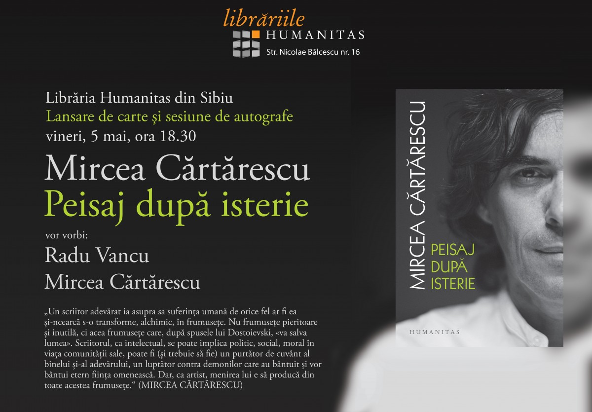 Mircea Cărtărescu prezintă un „Peisaj de isterie” la Sibiu