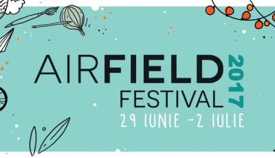 Airfield Festival revine la Sibiu 