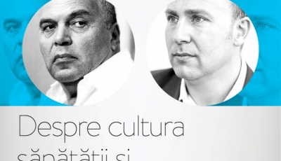 Cultura și medicina vor fi în aceeași încăpere, la Sibiu: Constantin Chiriac în dialog cu Victor Costache