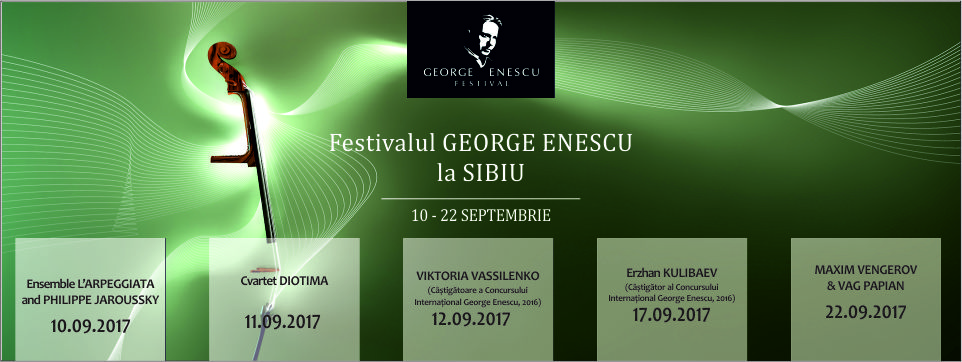 Festivalul Internațional „George Enescu” vine, în premieră, la Sibiu