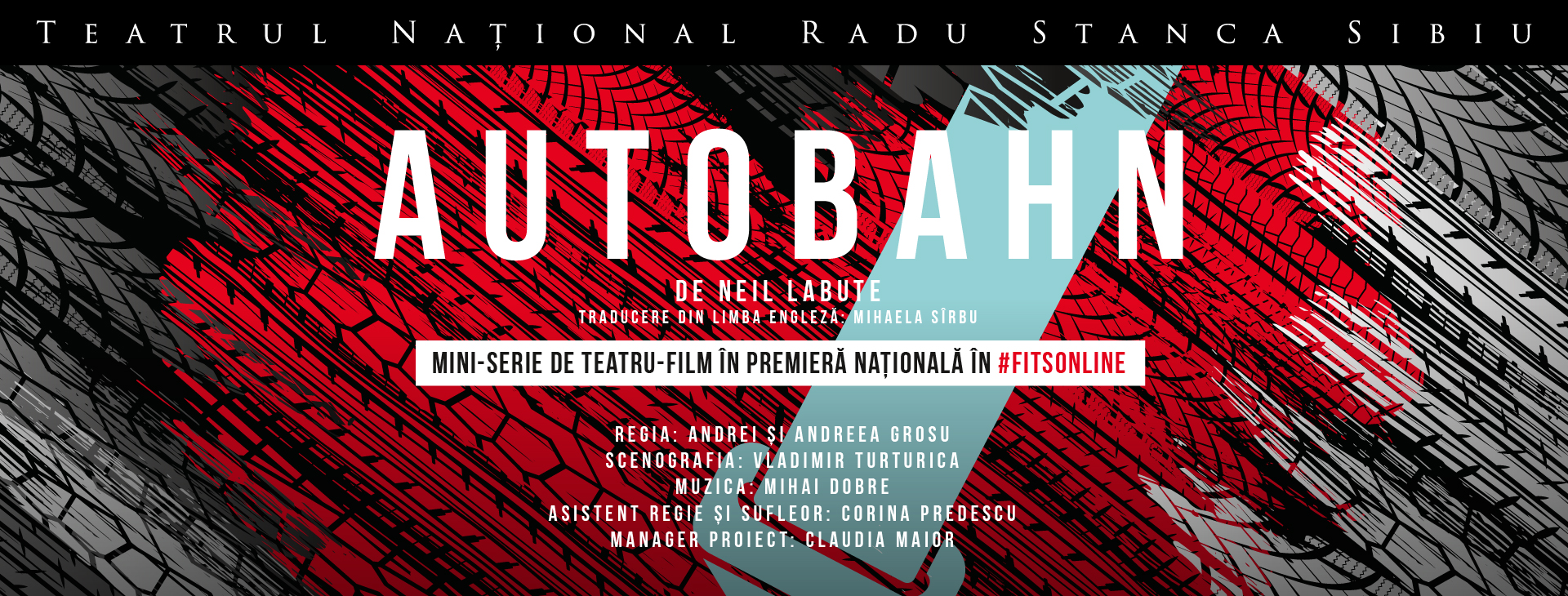 „Autobahn”, prima mini-serie de teatru-film produsă de TNRS, în premieră națională în #FITSonline