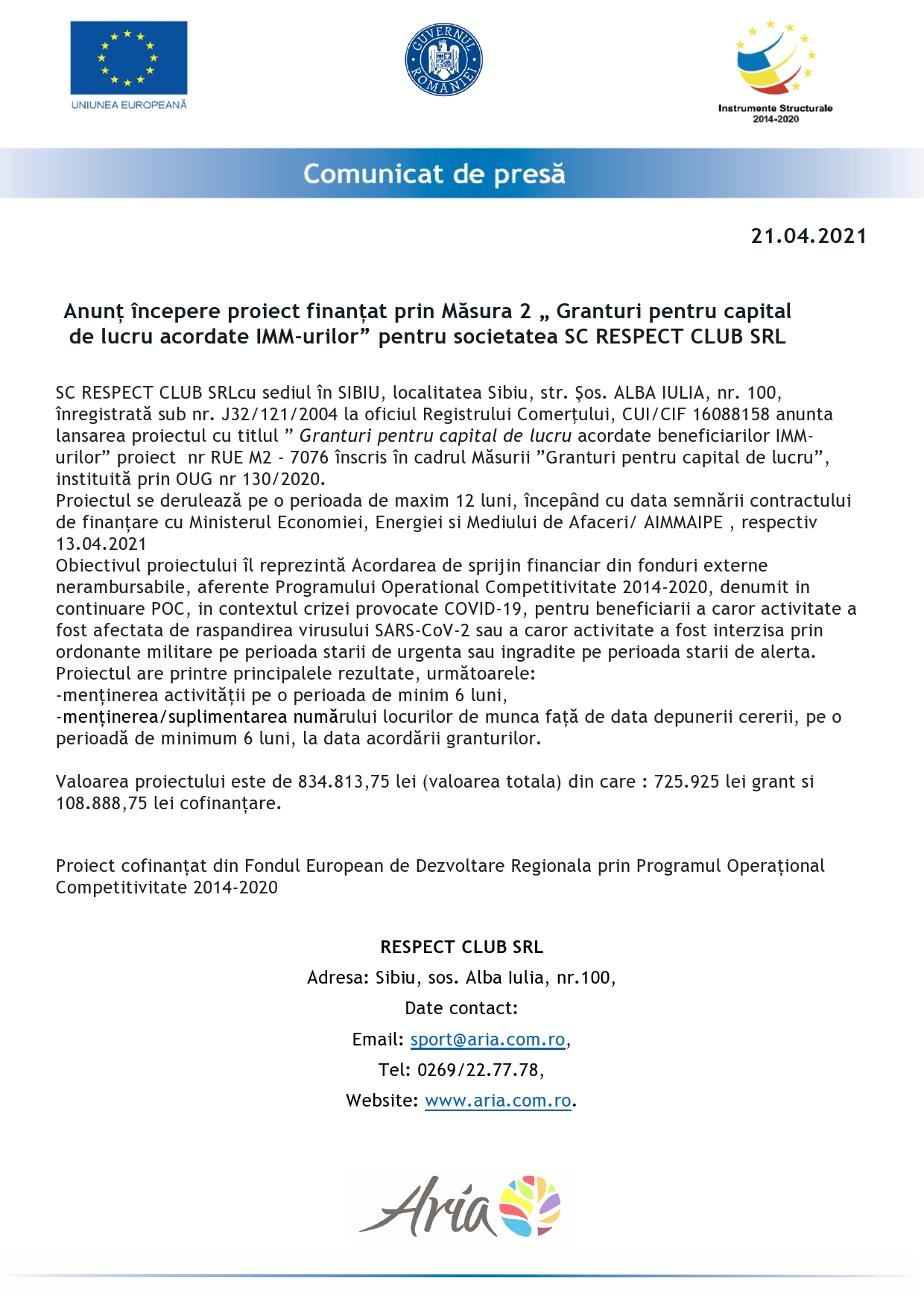 Anunț începere proiect finanțat prin Măsura 2 „ Granturi pentru capital de lucru acordate IMM-urilor” pentru societatea SC RESPECT CLUB SRL