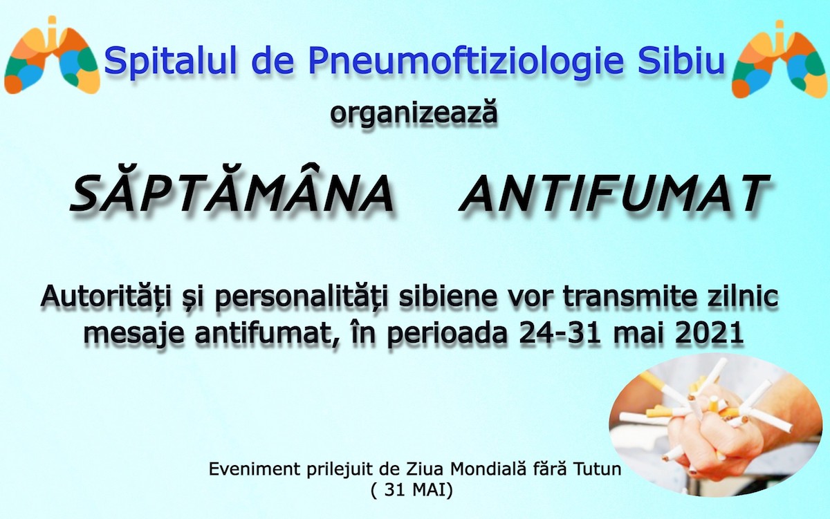 Autoritățile și personalitățile sibiene vor transmite mesaje antifumat, timp de o săptămână