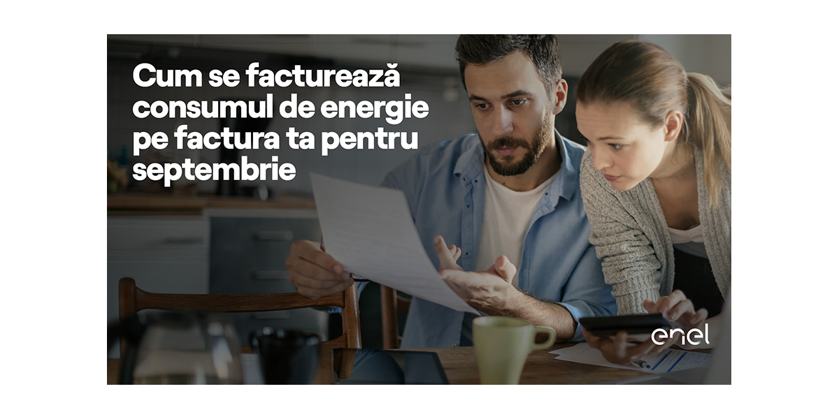 Cum se facturează consumul de energie pe factura ta pentru luna septembrie