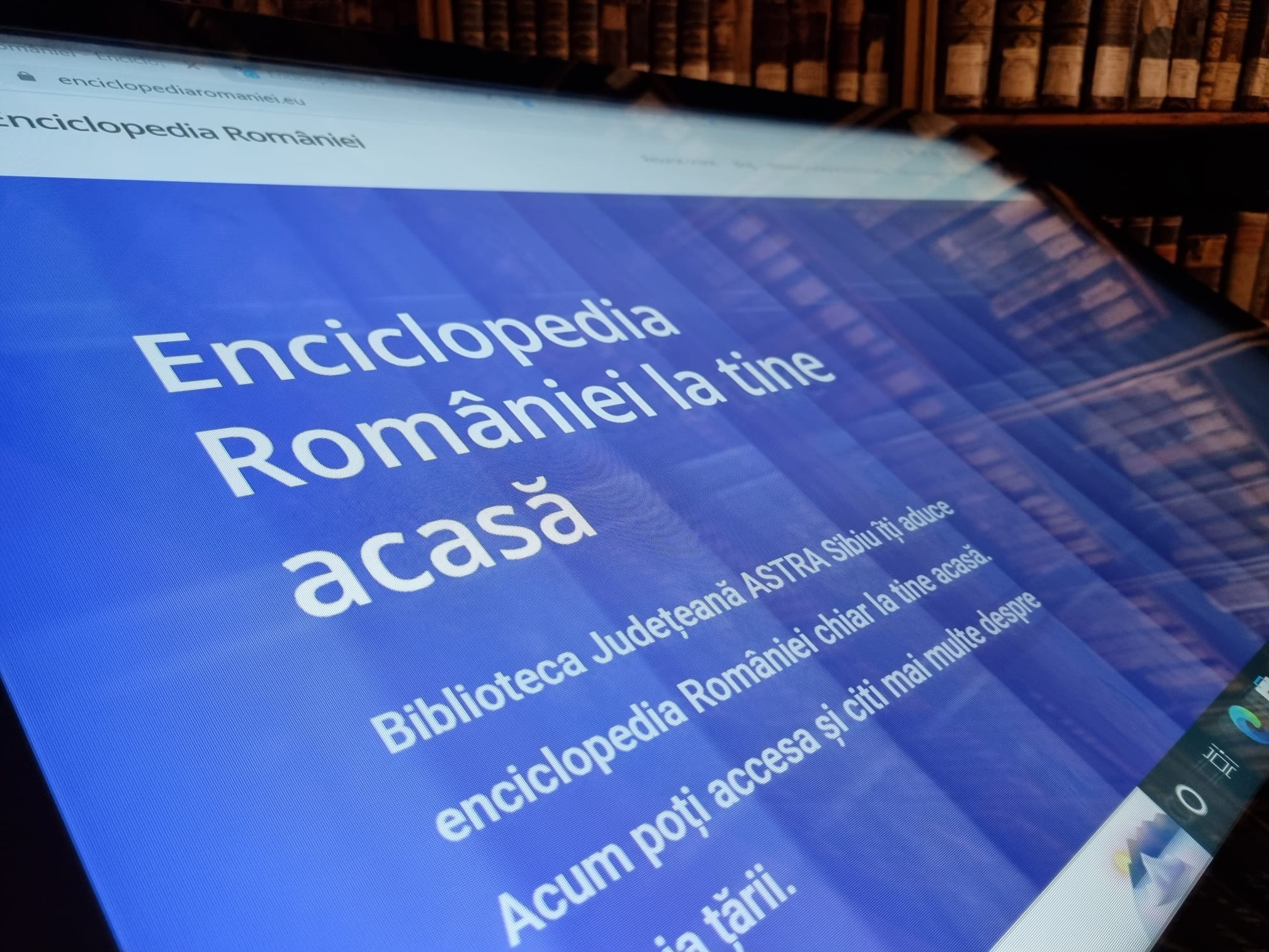 Biblioteca Astra anunță că Enciclopedia Română este disponibilă în variantă digitală. „Era necesar să modernizăm modul de cercetare”