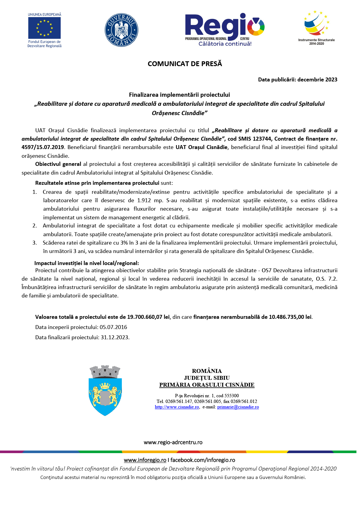 Comunicat de presă: Finalizarea implementării proiectului  „Reabilitare și dotare cu aparatură medicală a ambulatoriului integrat de specialitate din cadrul Spitalului Orășenesc Cisnădie”