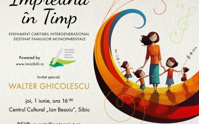 „Împreună în timp”, un spectacol interactiv dedicat exclusiv familiilor monoparentale din județul Sibiu