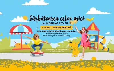 Sărbătoarea celor mici la Shopping City Sibiu, 1 – 4 iunie 2023