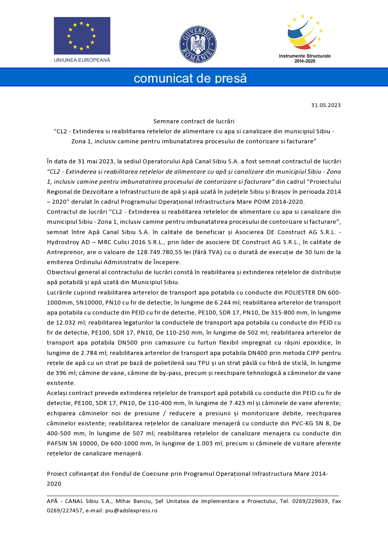 Semnare contract de lucrări  “CL2 - Extinderea si reabilitarea retelelor de alimentare cu apa si canalizare din municipiul Sibiu - Zona 1, inclusiv camine pentru imbunatatirea procesului de contorizare si facturare”