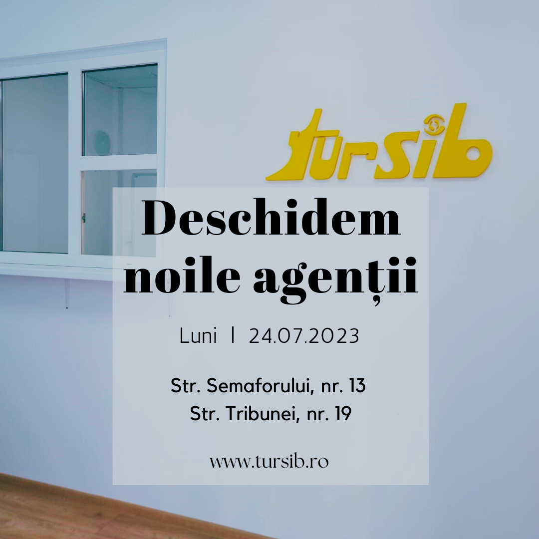 Tursib anunță că deschide noile agenții