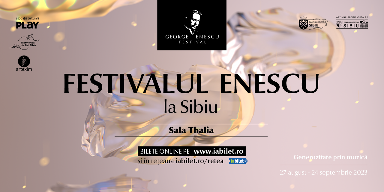 Orchestre de talie mondială și superstaruri ale muzicii clasice la Festivalul Internațional „George Enescu” de la Sibiu. Biletele au fost scoase la vânzare