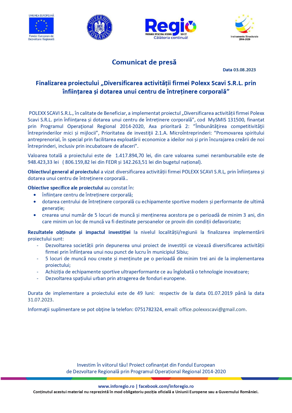 Comunicat de presă - Finalizarea proiectului „Diversificarea activității firmei Polexx Scavi S.R.L. prin înființarea și dotarea unui centru de întreținere corporală”