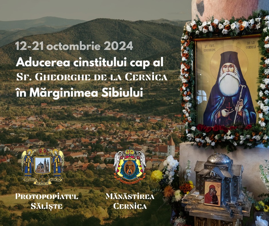Un sfânt se întoarce acasă. Moaștele Sfântului Cuvios Gheorghe de la Cernica, originar din Săliște, vor fi aduse în Mărginimea Sibiului