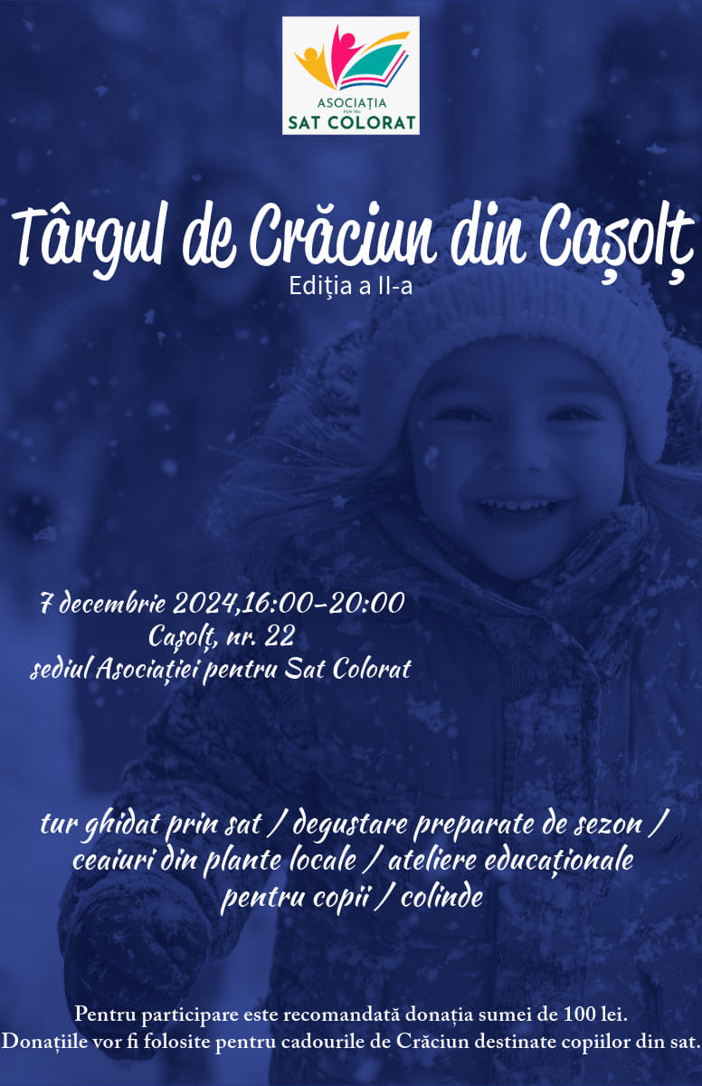 Târg de Crăciun la Cașolț, în prima sâmbătă din luna decembrie. „Poveștile din jurul focului vă vor introduce în atmosfera sărbătorilor de iarnă de altădată”