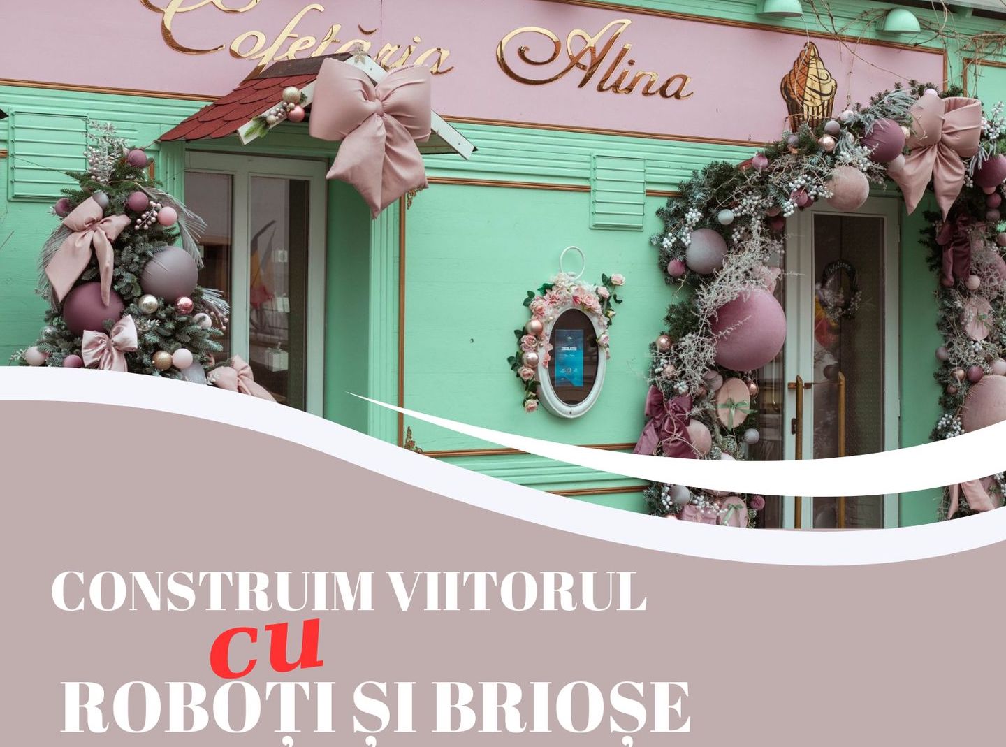 Eveniment caritabil la Cofetăria Alina pentru susținerea Science Hub: brioșe, roboți și surprize pentru întreaga familie