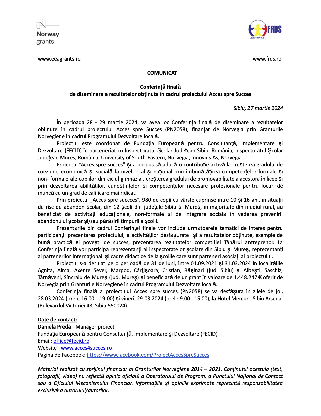 Conferință finală de diseminare a rezultatelor obținute în cadrul proiectului Acces spre Succes