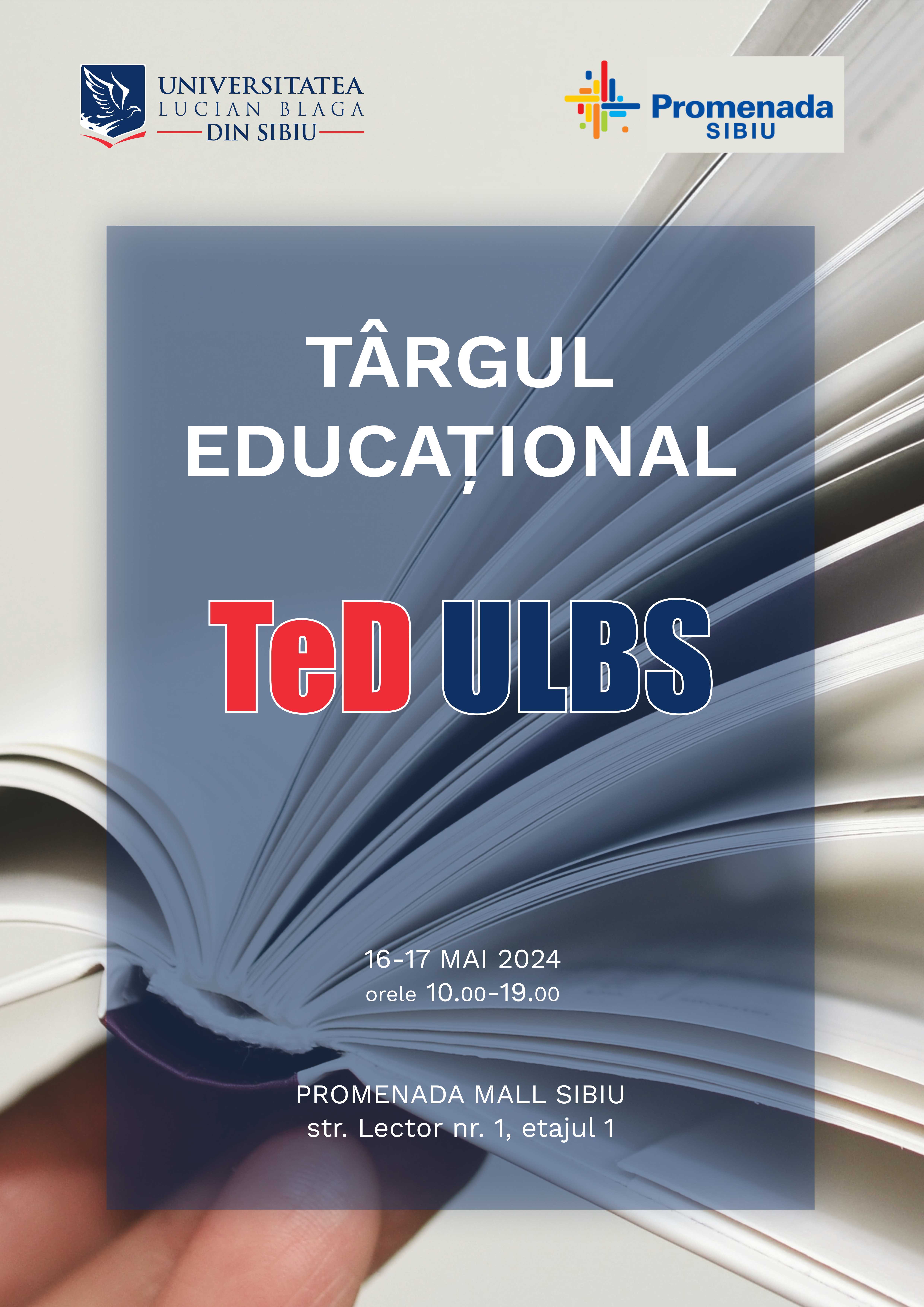 Promenada Sibiu și ULBS au dat startul celui mai așteptat târg de facultăți pentru tineri: TeD ULBS