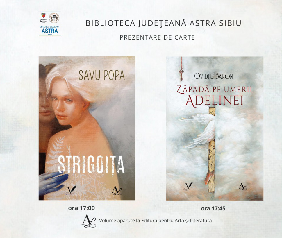 Sibienii Savu Popa și Ovidiu Baron își lansează cele mai recente cărți la Biblioteca Astra. „Un moment de sărbătoare a literaturii sibiene”