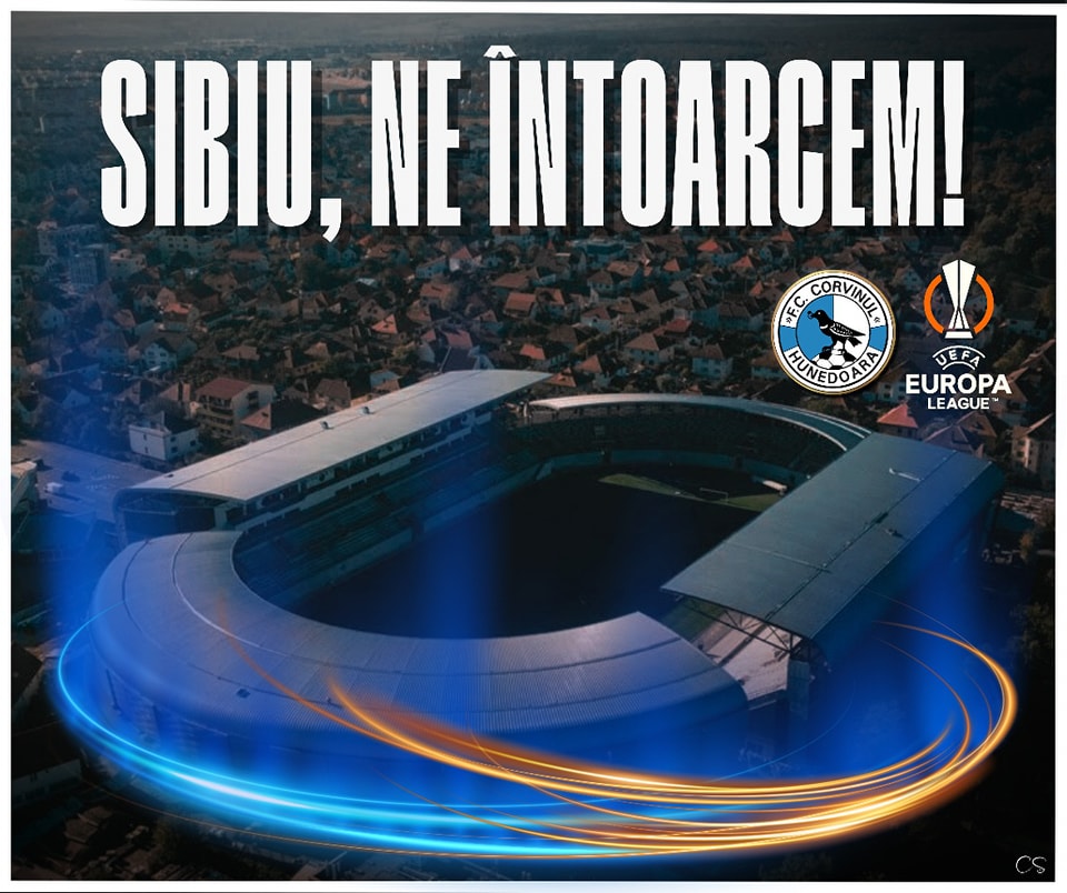 Sibiul va găzdui meciurile de Europa League ale Corvinului. ”Mulțumim administrației locale din Sibiu”. Cel puțin 2 meciuri de cupe europene se vor juca aici