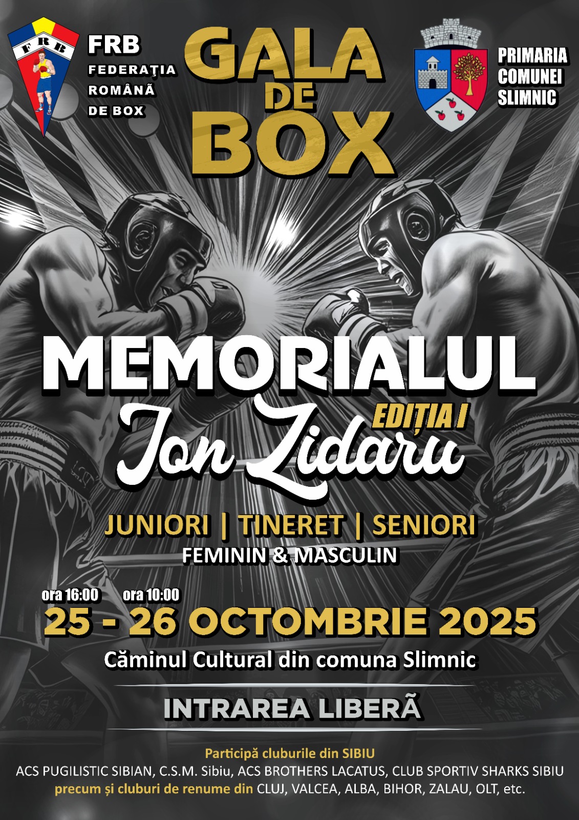 Federația Română de Box organizează Memorialul „Ion Zidaru” la Slimnic. Accesul publicului este liber