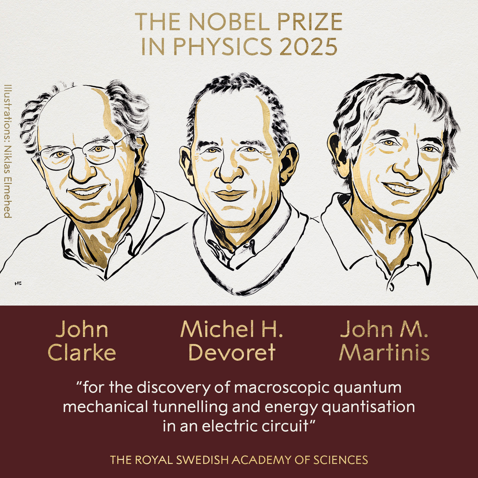 Nobel 2025: John Clarke, Michel H. Devoret și John M. Martinis au câștigat Premiul Nobel pentru Fizică