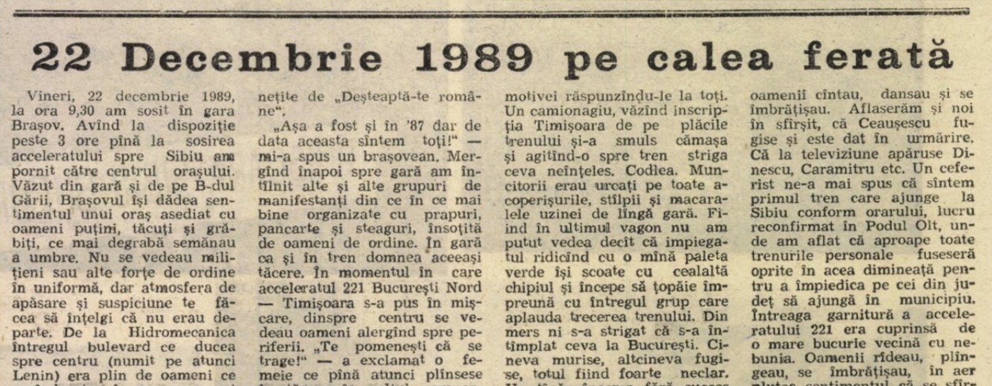 „Trenul Revoluției” din 1989, o mărturie lăsată de Marius Gheorghiu, ”vocea” Muzeului Brukenthal. ”Din mers ni s-a strigat că s-a întîmplat ceva la București. Cineva murise, altcineva fugise...”