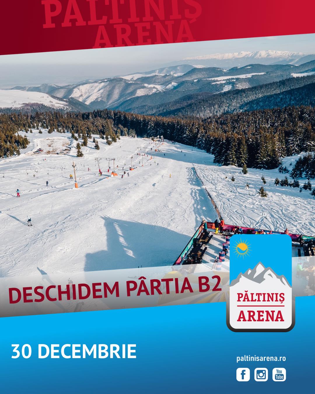 Pârtia B2 de la Păltiniș Arena se deschide marți. Pregătirile continuă și pentru pârtia A și B1