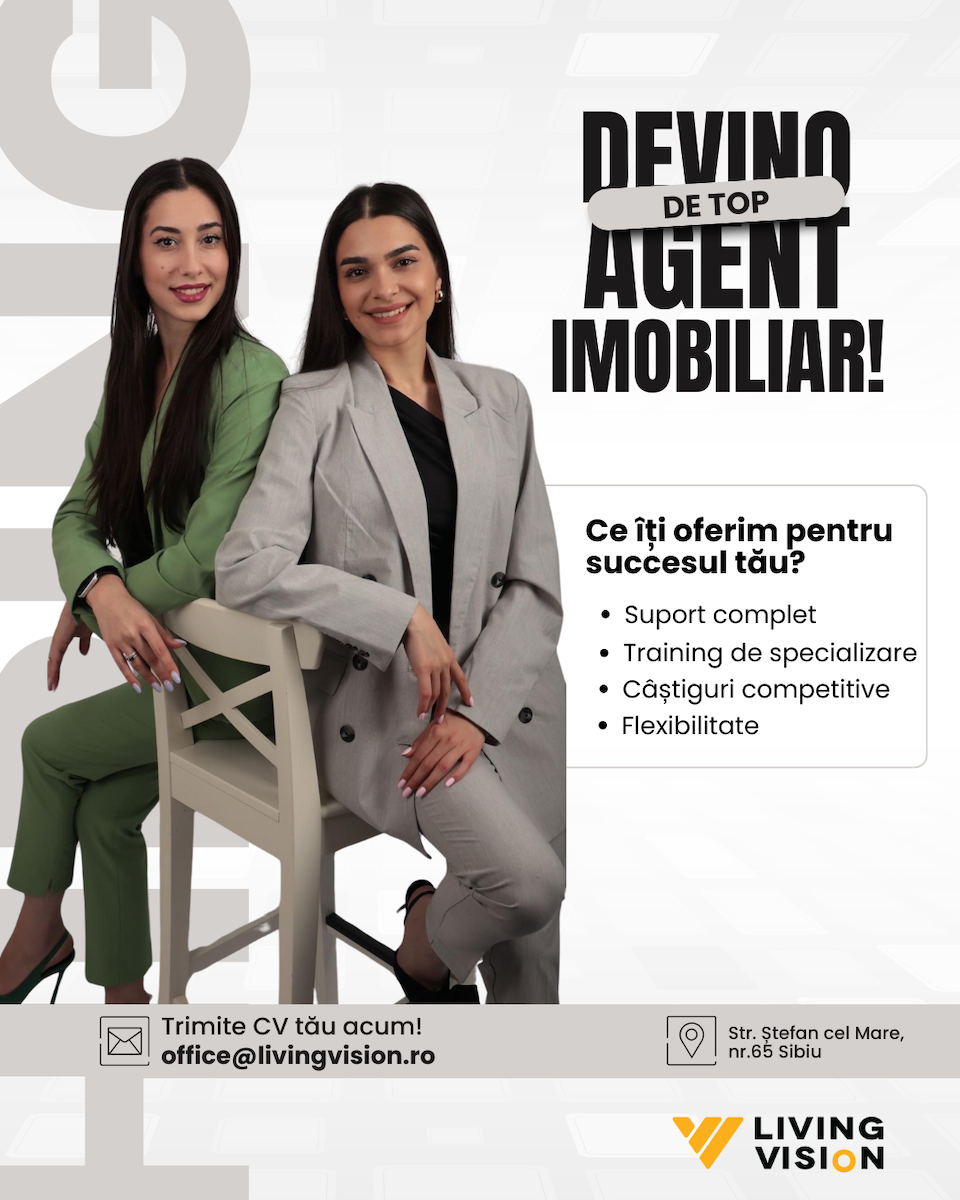 Îți dorești o carieră de succes în imobiliare? Alătură-te echipei Living Vision Sibiu!