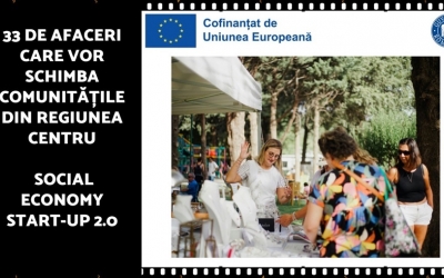 33 de afaceri care vor schimba comunitățile din regiunea Centru prin proiectul Social Economy Start-up 2.0