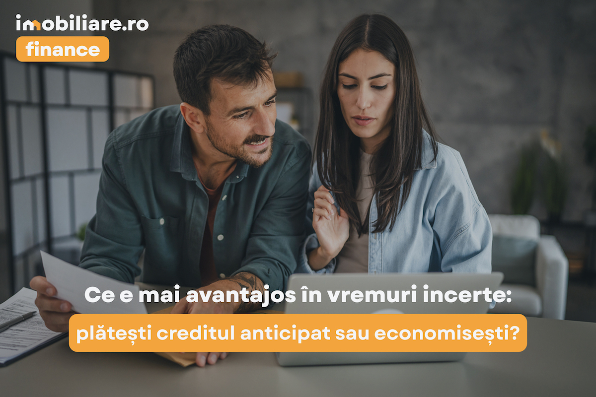 Ce e mai avantajos în vremuri incerte: plătești creditul anticipat sau economisești?