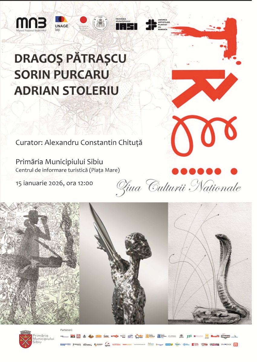 De Ziua Culturii Naționale, Sibiul va găzdui expoziția „TREI” a artiștilor Dragoș Pătrașcu, Sorin Purcaru și Adrian Stoleriu