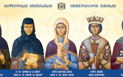 Canonizare istorică: 16 femei românce au fost recunoscute de Biserica Ortodoxă ca sfinte. Trei au legături directe cu Sibiul