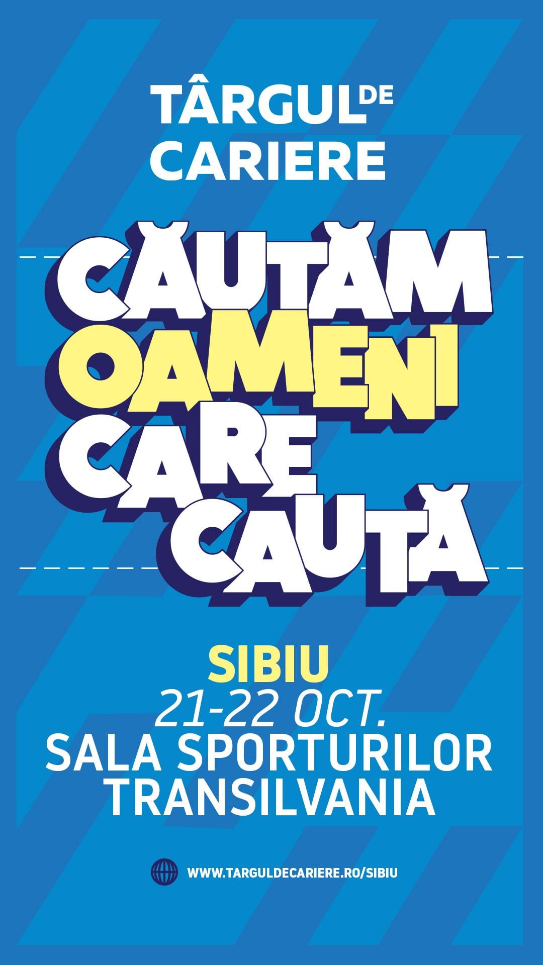 Târgul de Cariere Sibiu revine într-o nouă locație cu numeroase oportunități profesionale